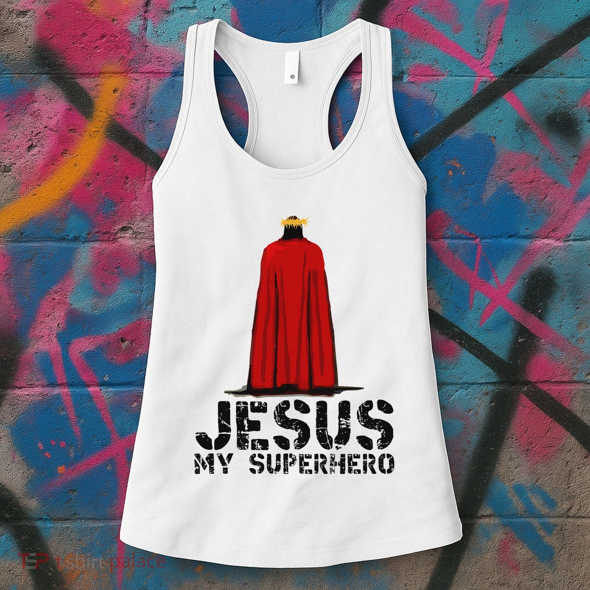 Jesus Is My Superhero! Christian Gifts Cool Gods Love Women's Tank Top