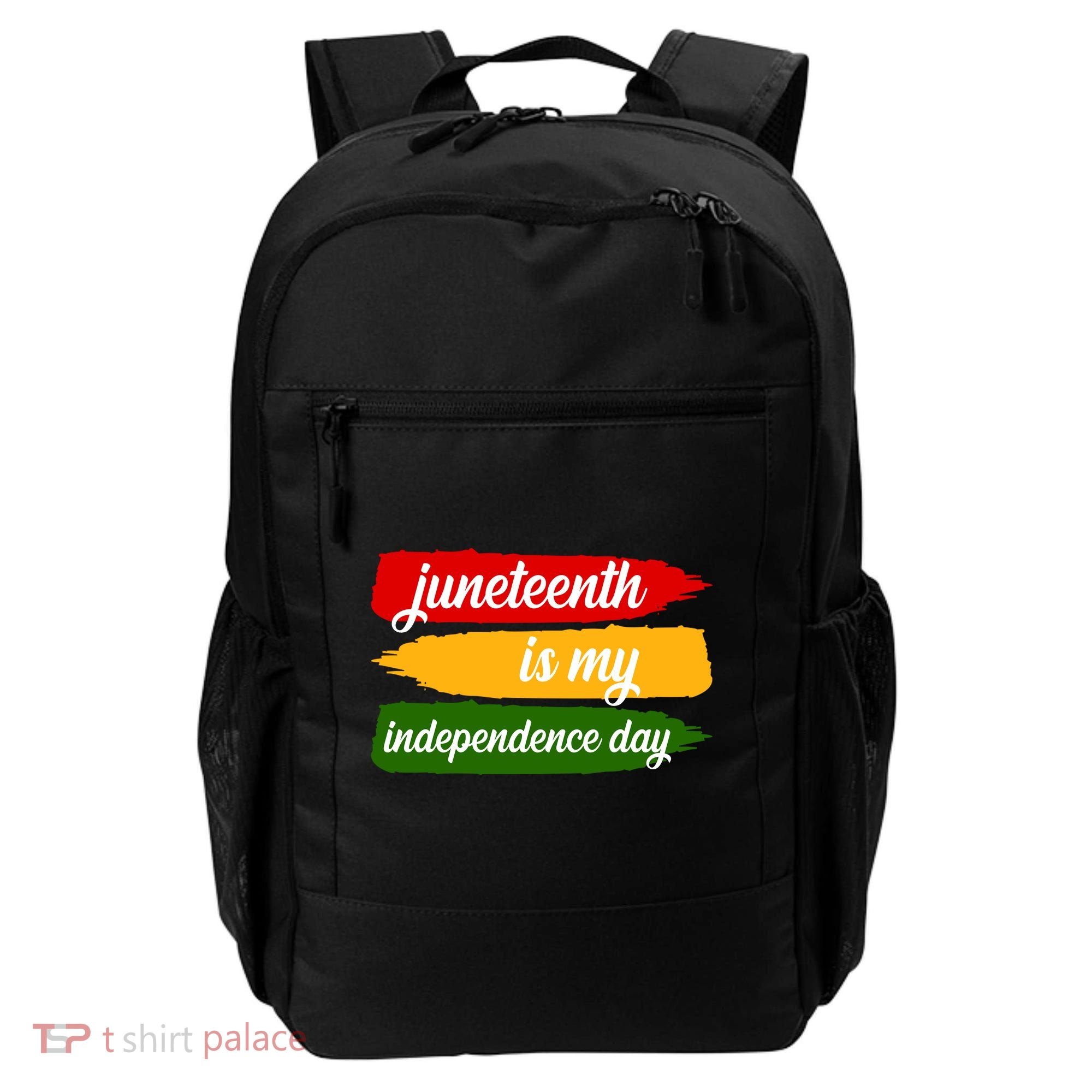 Juneteenth Is My Independence Day Backpack