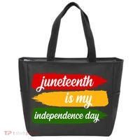Juneteenth Is My Independence Day Tote Bag thumb 0