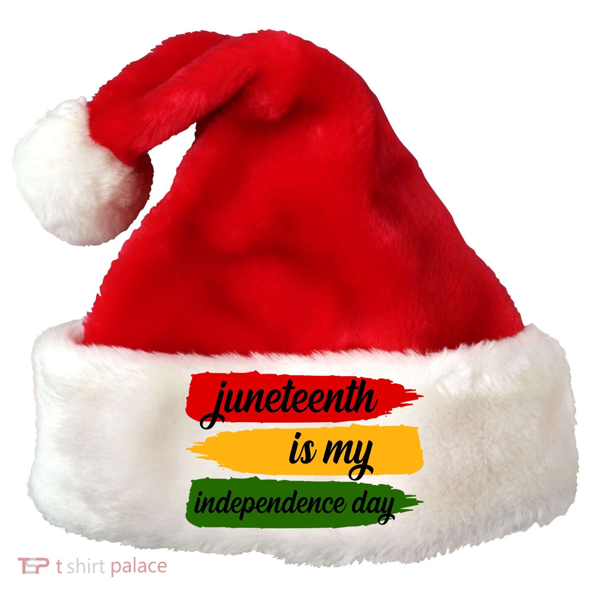 Juneteenth Is My Independence Day Santa Hat