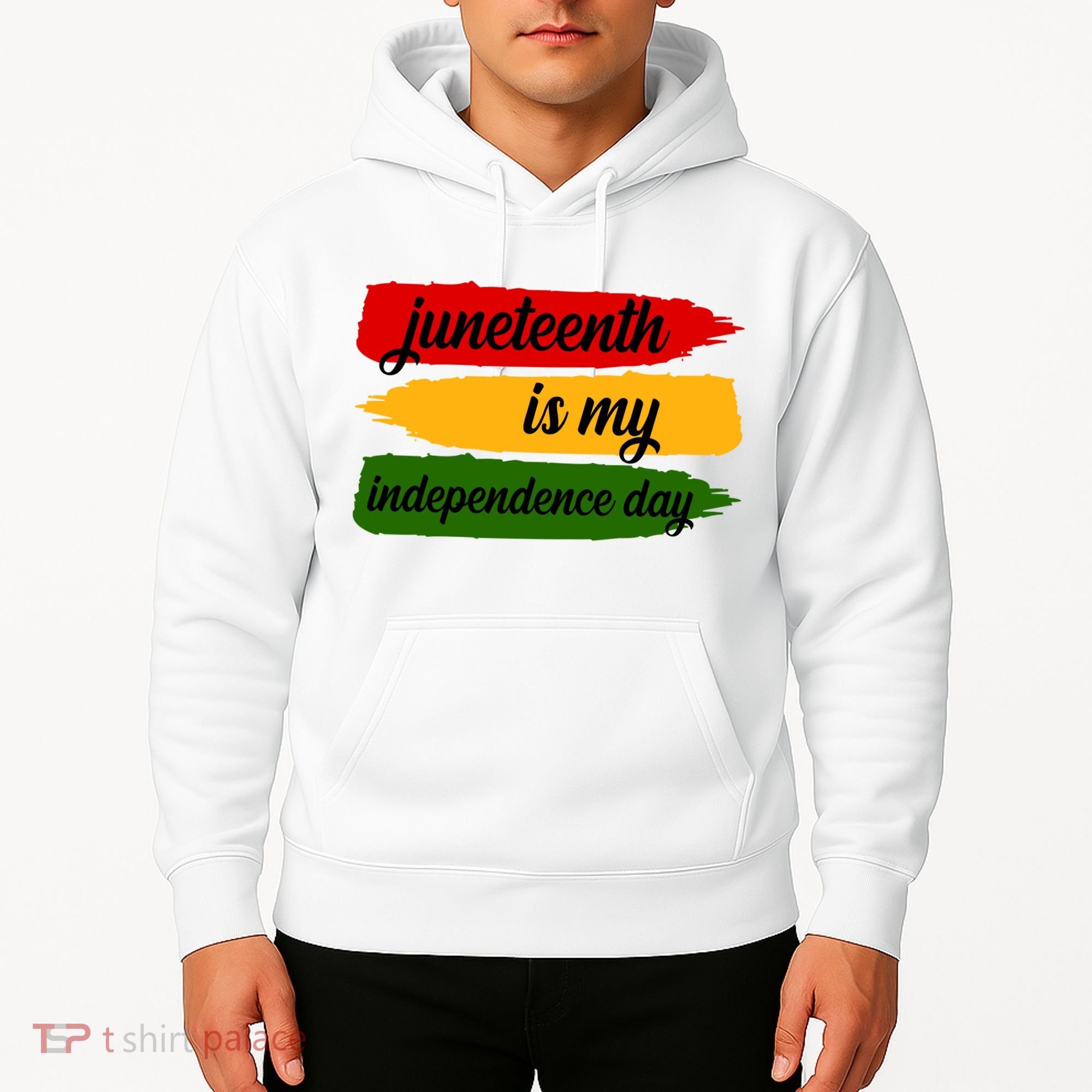 Juneteenth Is My Independence Day Hoodie