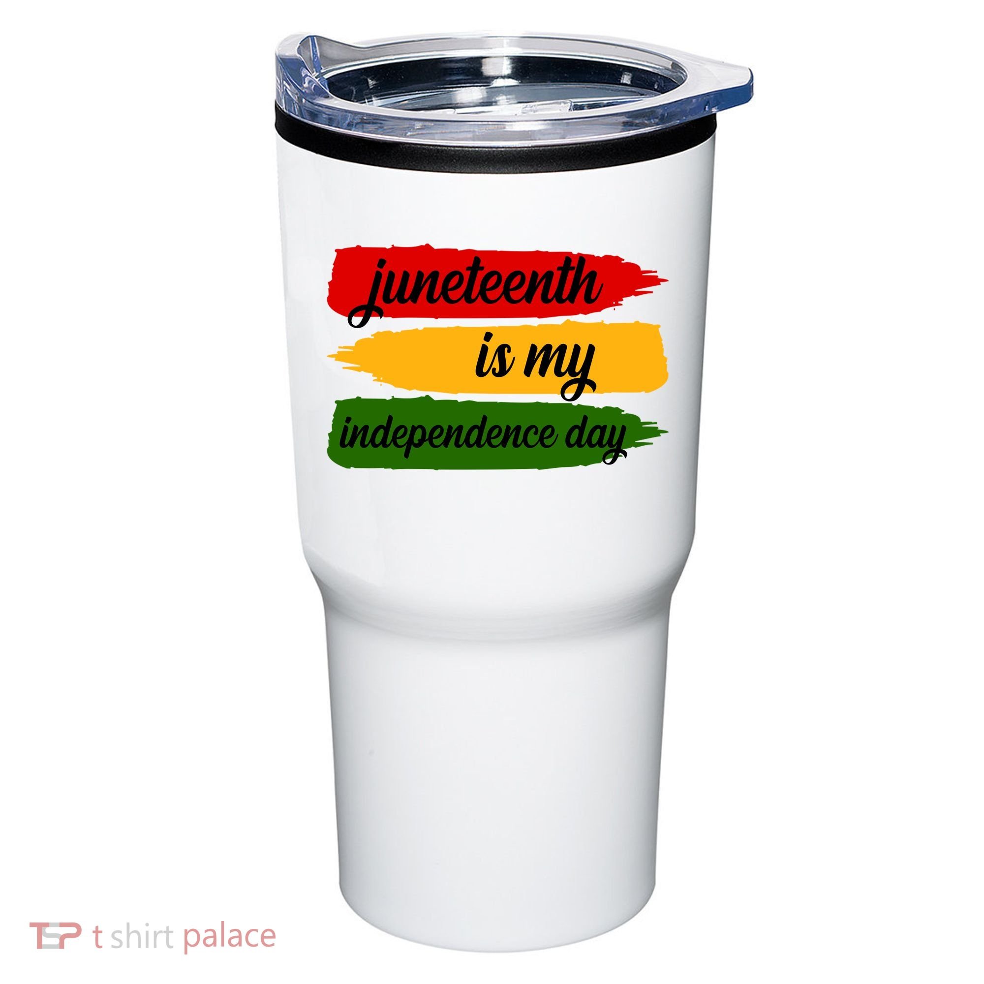 Juneteenth Is My Independence Day Tumbler