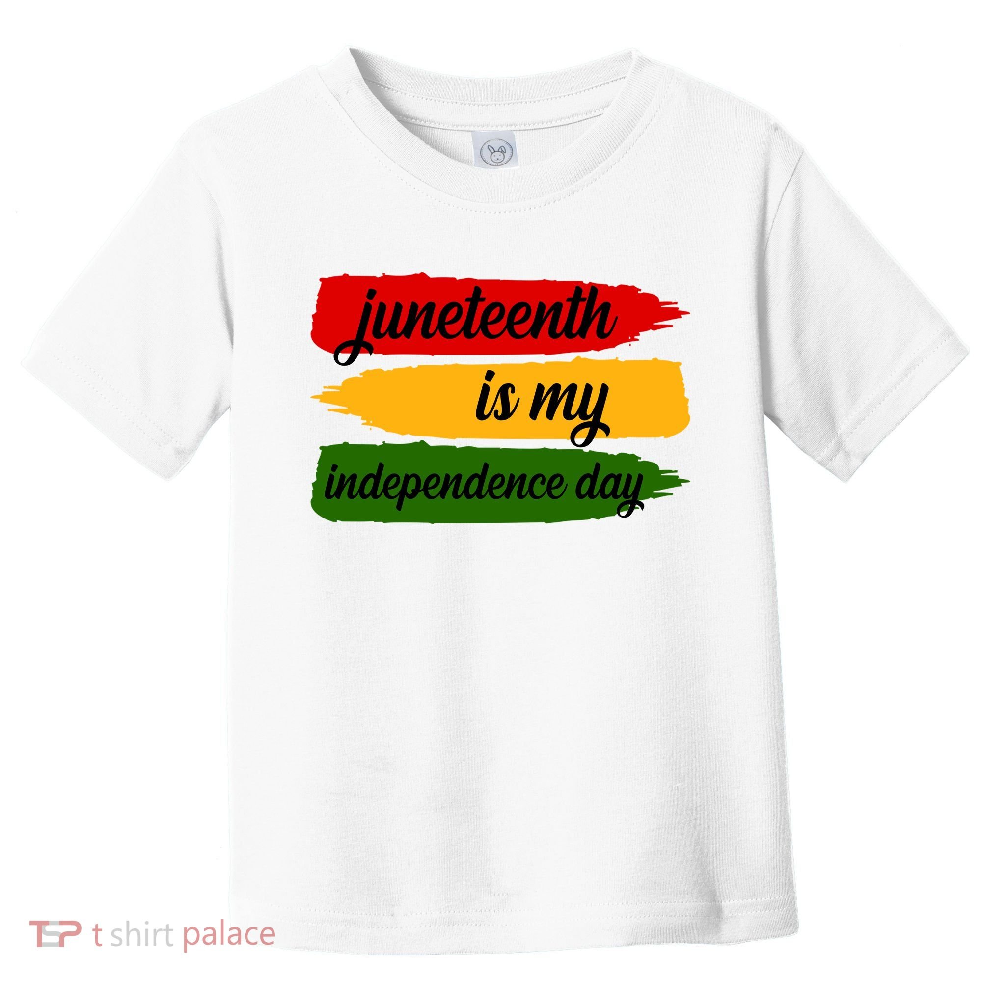 Juneteenth Is My Independence Day Toddler T-Shirt