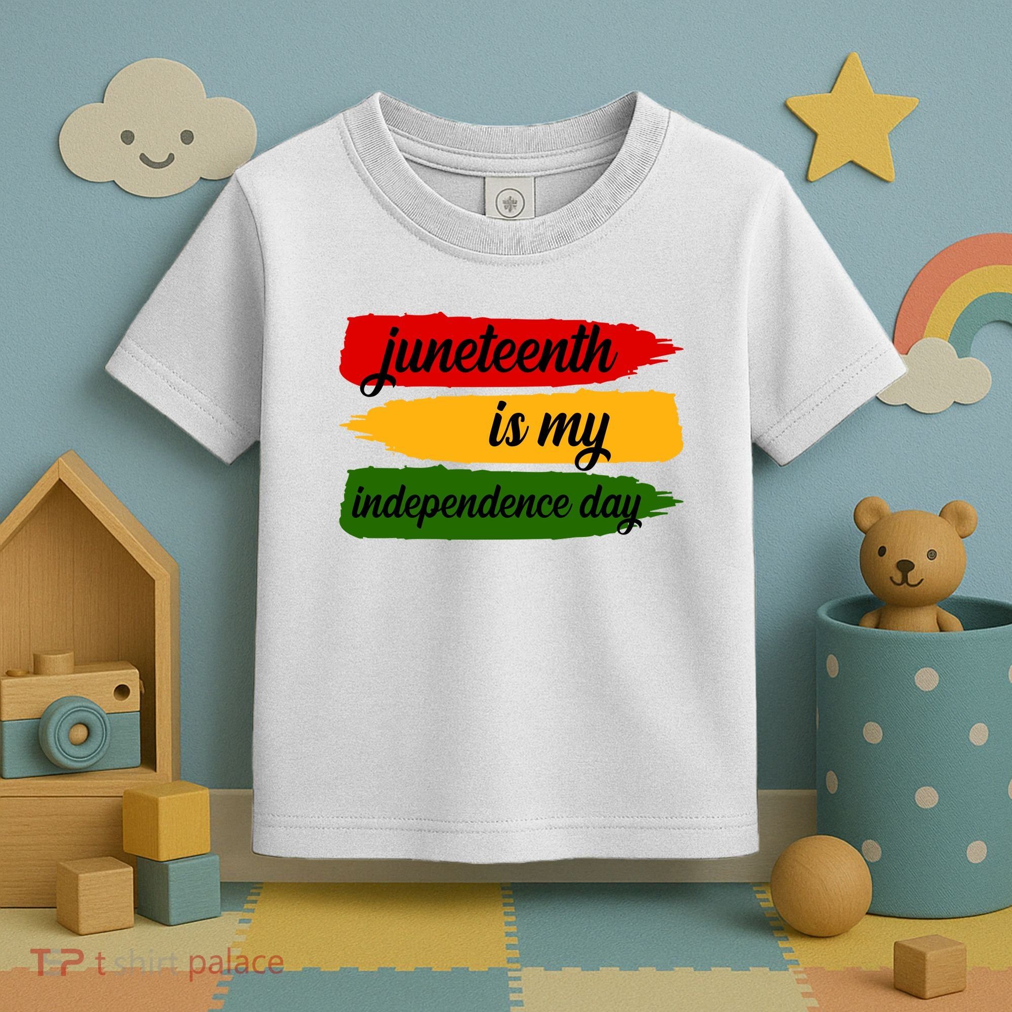 Juneteenth Is My Independence Day Toddler T-Shirt
