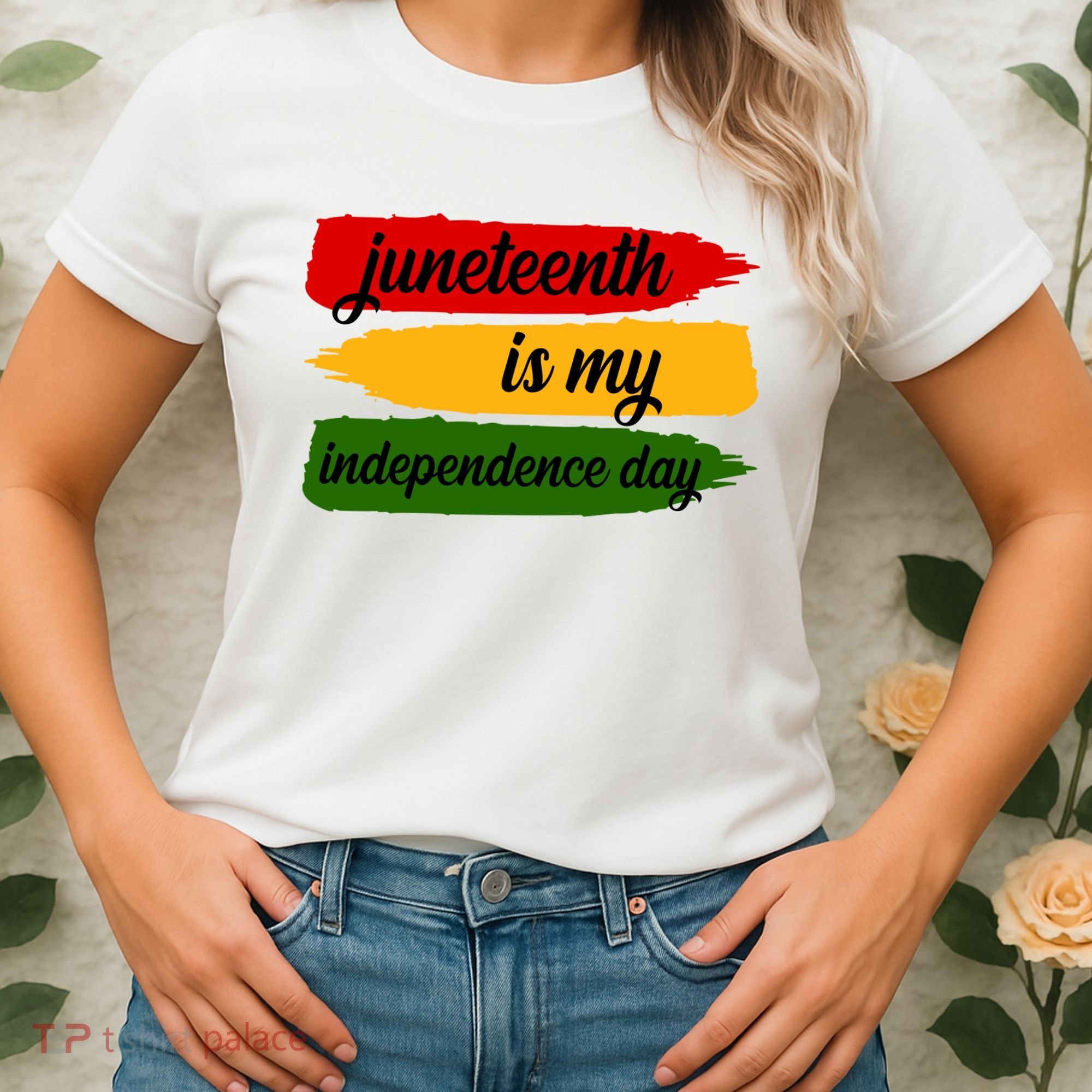 Juneteenth Is My Independence Day Women's T-Shirt