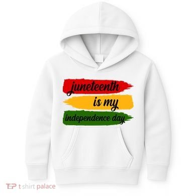 Juneteenth Is My Independence Day Kids Hoodie