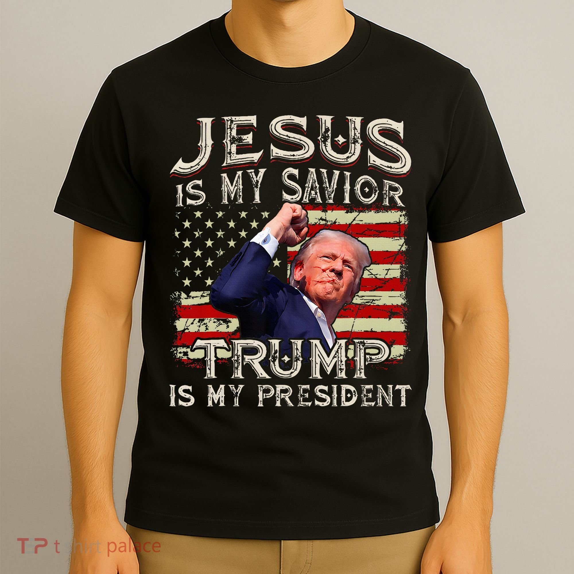 Jesus Is My Savior Trump Is My President American Flag T-Shirt
