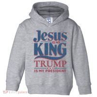 Jesus Is My King Trump Is My President Toddler Hoodie thumb 0