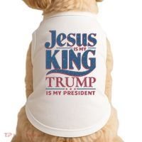 Jesus Is My King Trump Is My President Doggie Tank thumb 0