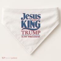 Jesus Is My King Trump Is My President USA-Made Doggie Bandana thumb 0