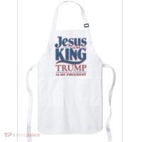 Jesus Is My King Trump Is My President Apron thumb 0