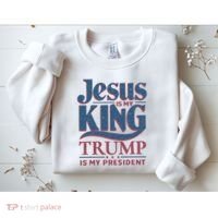 Jesus Is My King Trump Is My President Sweatshirt thumb 2