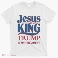 Jesus Is My King Trump Is My President T-Shirt thumb 0