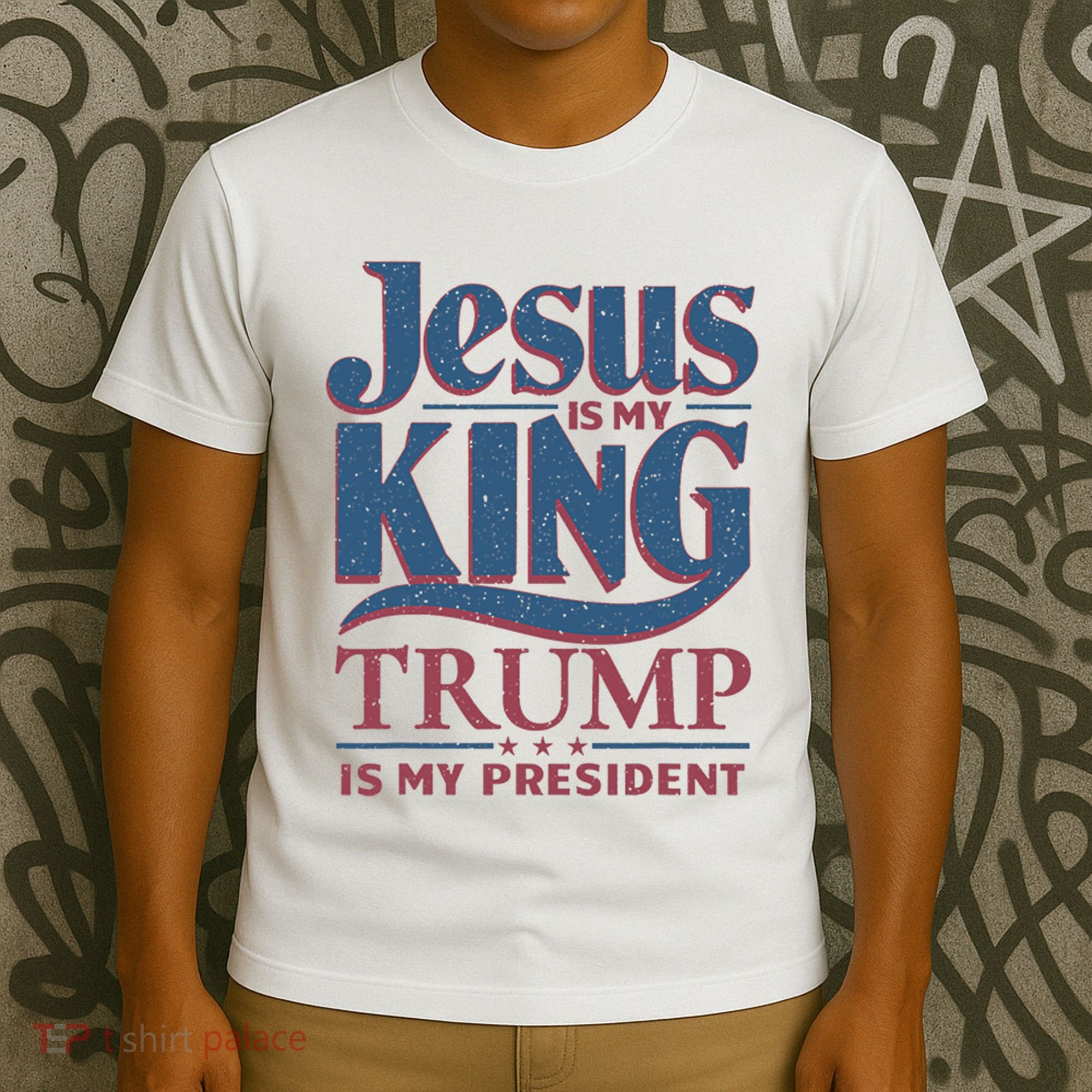 Jesus Is My King Trump Is My President T-Shirt
