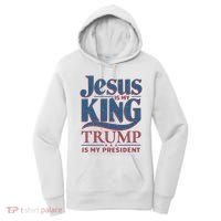 Jesus Is My King Trump Is My President Women's Hoodie thumb 0