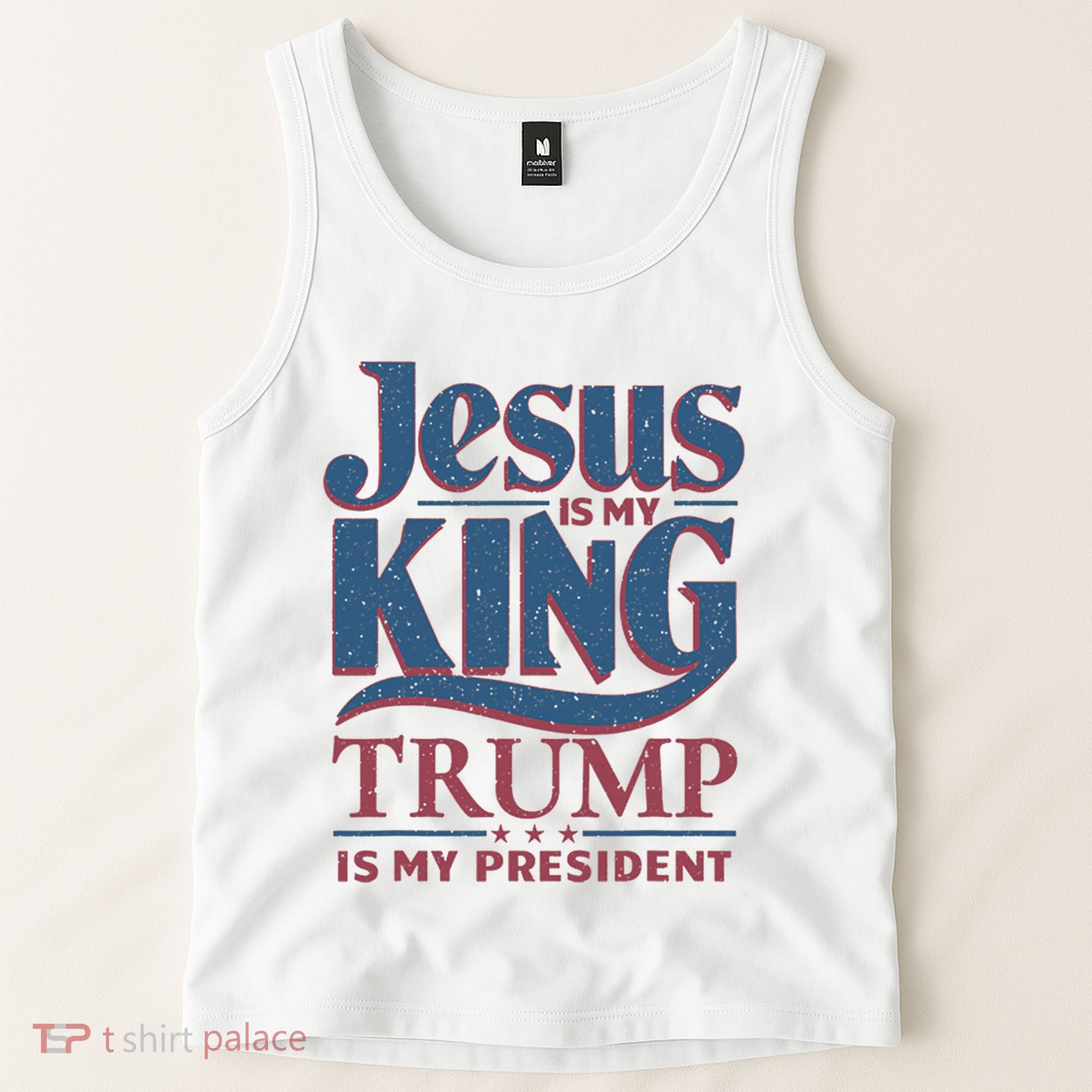 Jesus Is My King Trump Is My President Tank Top