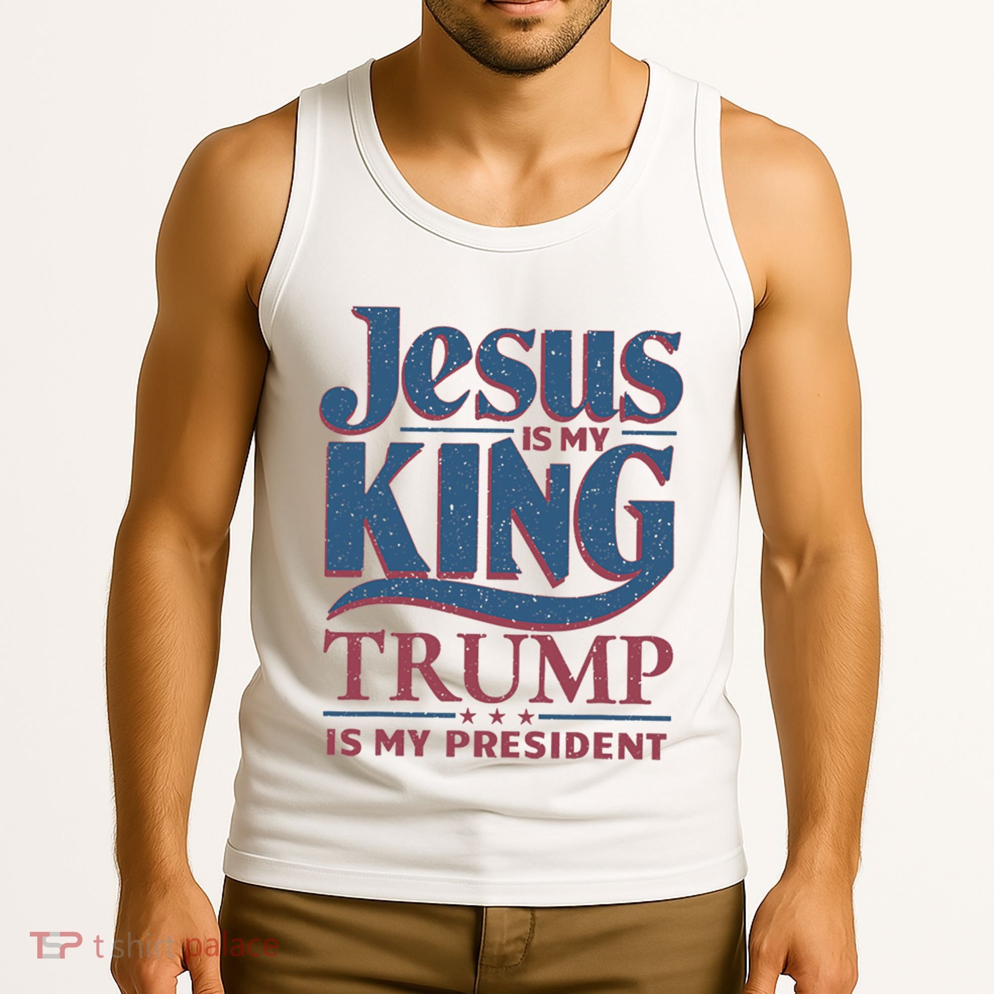 Jesus Is My King Trump Is My President Tank Top