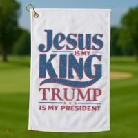 Jesus Is My King Trump Is My President Golf Towel thumb 1