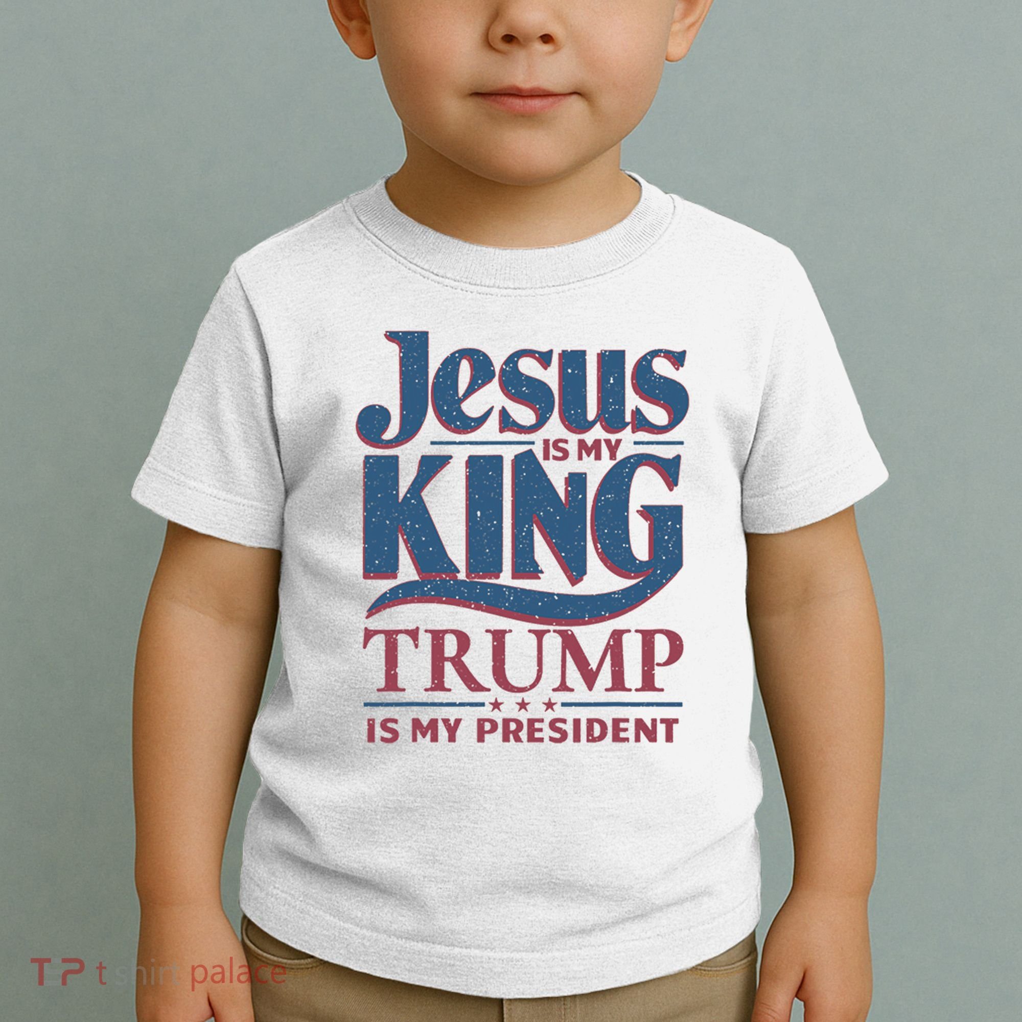 Jesus Is My King Trump Is My President Toddler T-Shirt