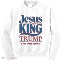 Jesus Is My King Trump Is My President Kids Sweatshirt thumb 0