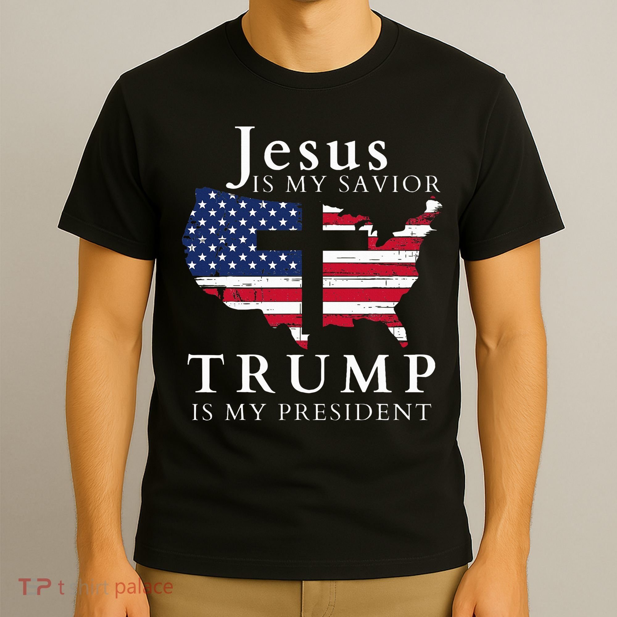 Jesus Is My Savior Trump Is My President Usa Flag And Cross T-Shirt