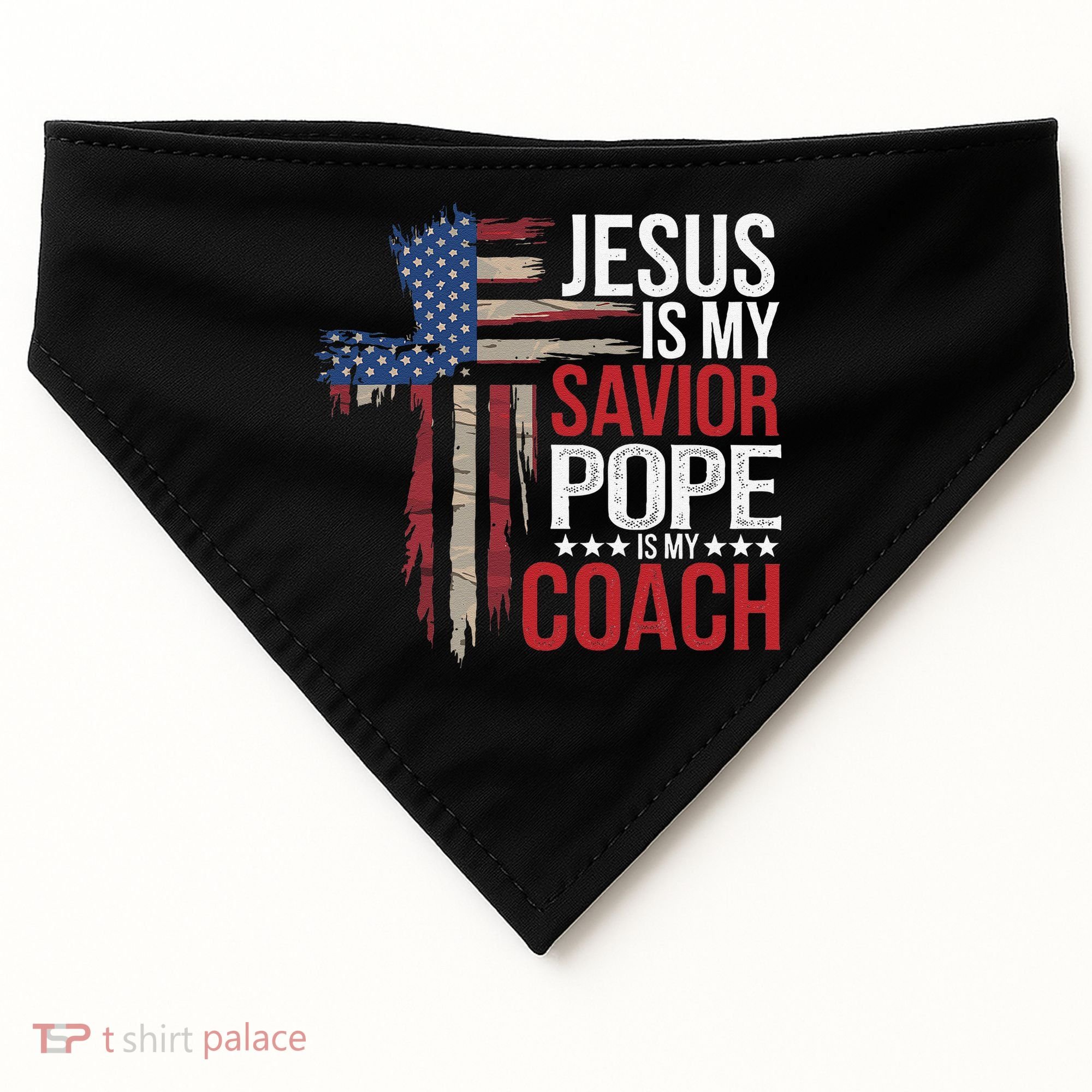 Jesus Is My Savior Pope Is My Coach Religious Quote Saying USA-Made Doggie Bandana