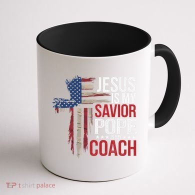 Jesus Is My Savior Pope Is My Coach Religious Quote Saying Coffee Mug back