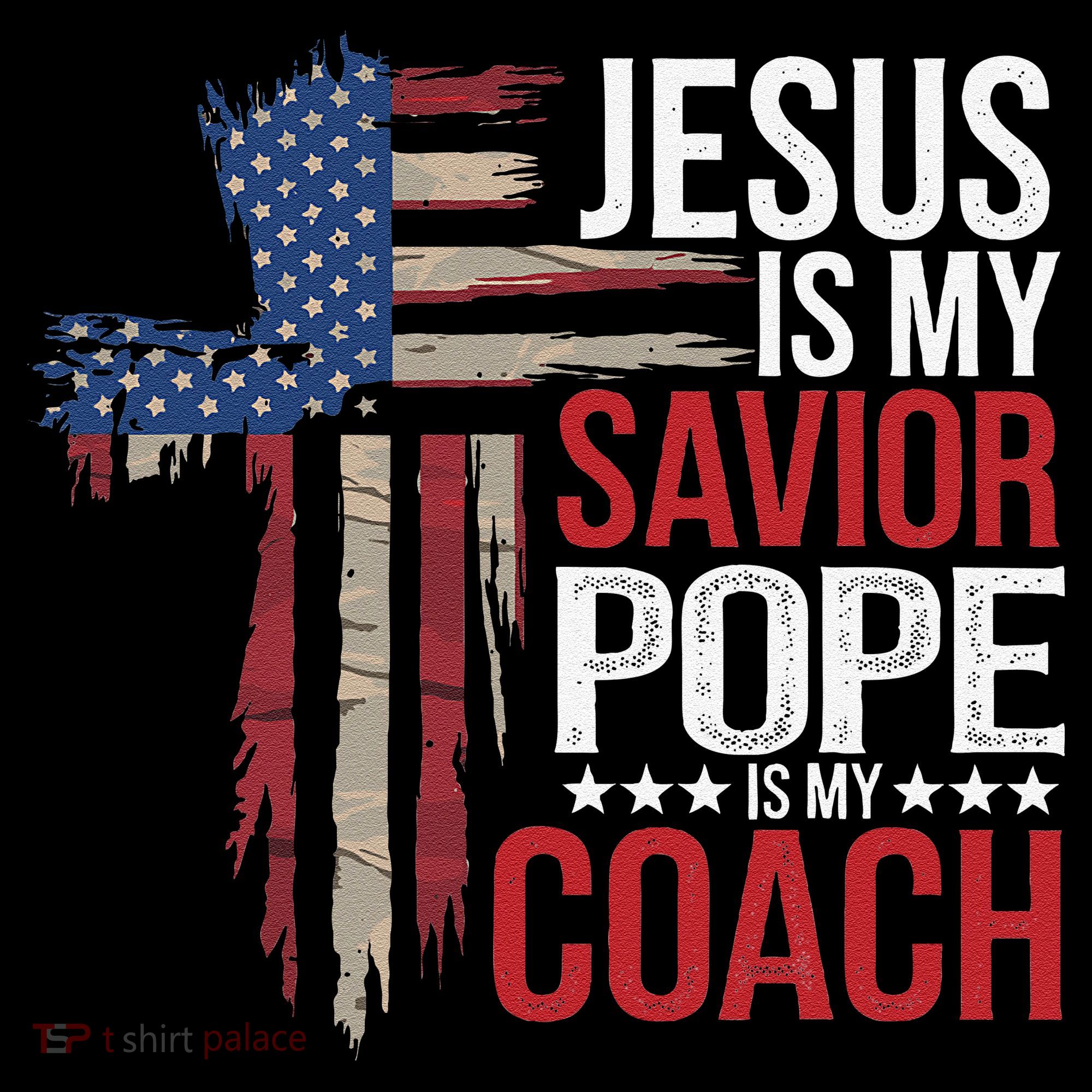 Jesus Is My Savior Pope Is My Coach Religious Quote Saying Coffee Mug