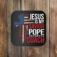 Jesus Is My Savior Pope Is My Coach Religious Quote Saying Coaster thumb 0