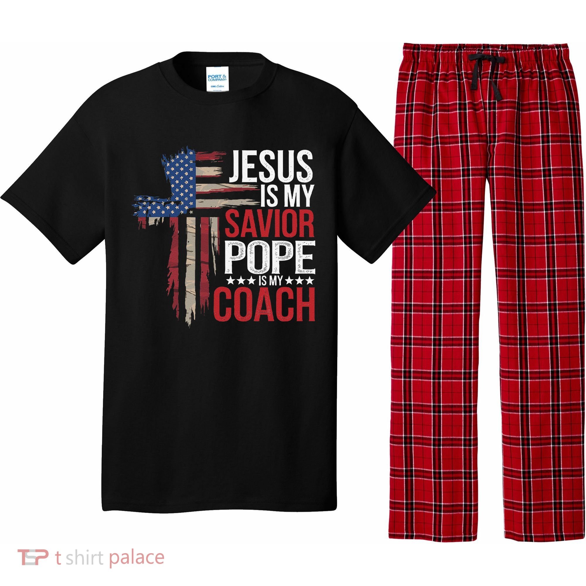 Jesus Is My Savior Pope Is My Coach Religious Quote Saying Pajama Set