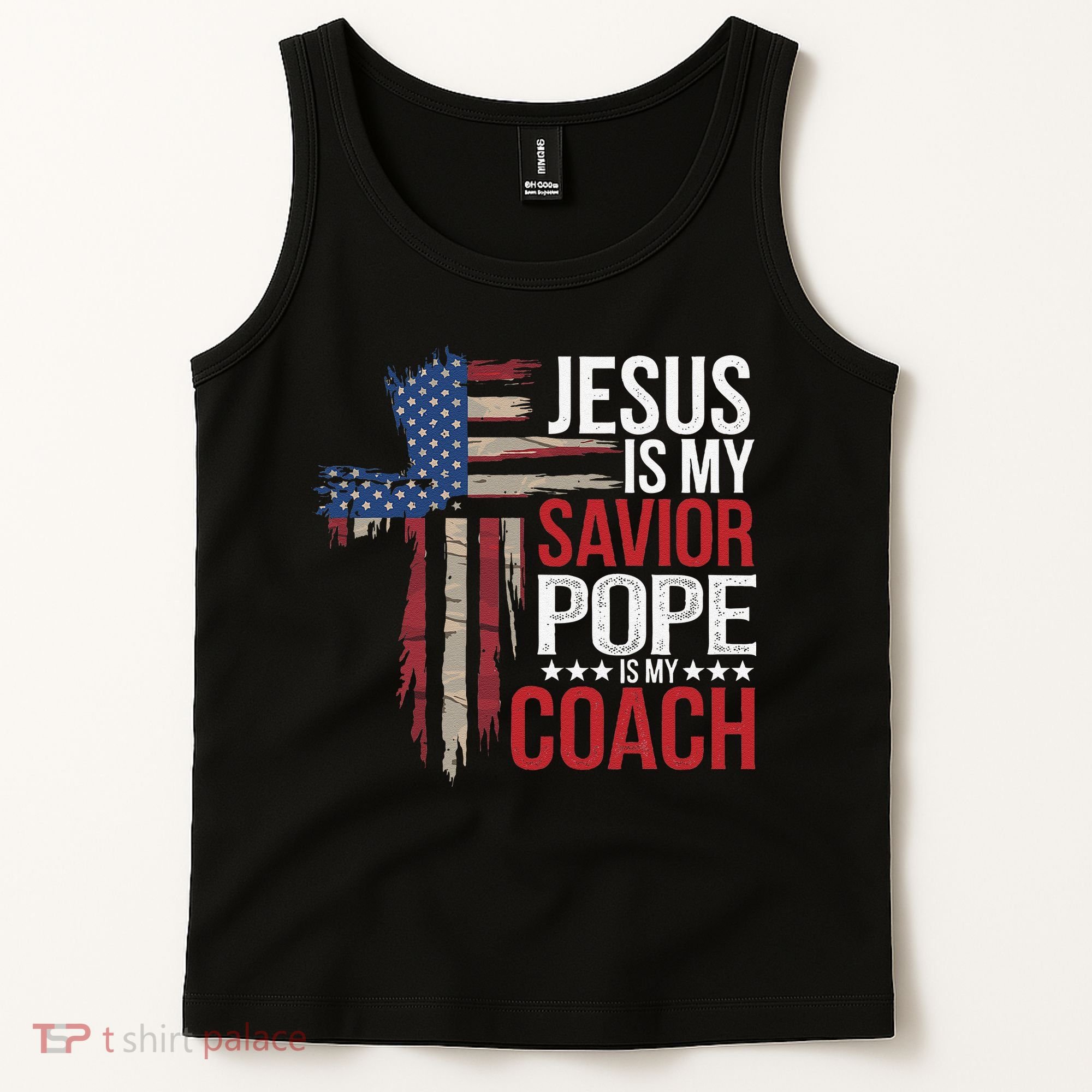 Jesus Is My Savior Pope Is My Coach Religious Quote Saying Tank Top