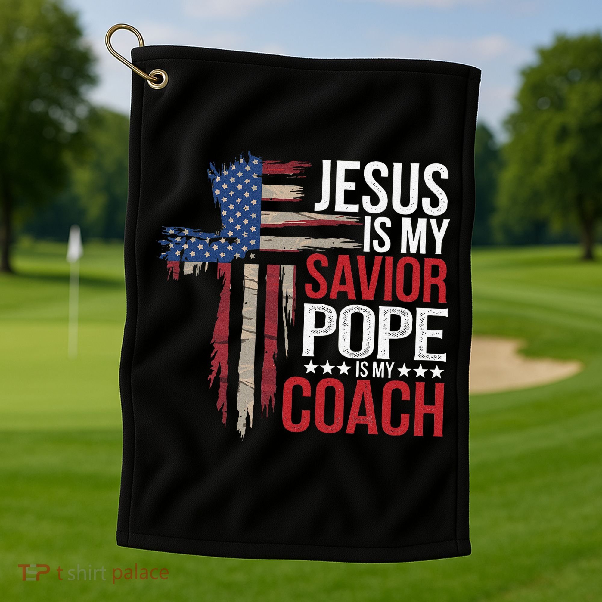 Jesus Is My Savior Pope Is My Coach Religious Quote Saying Golf Towel