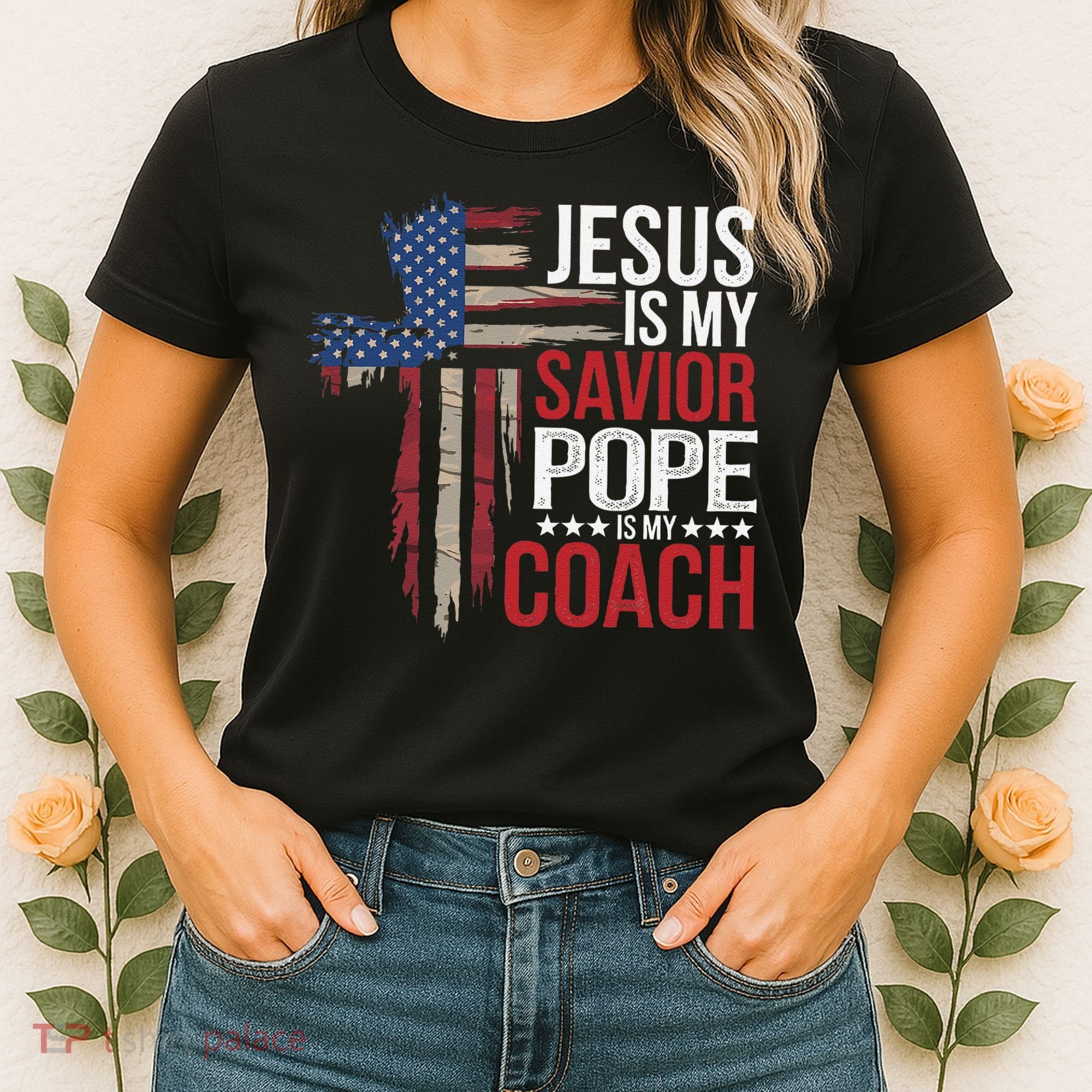 Jesus Is My Savior Pope Is My Coach Religious Quote Saying Women's T-Shirt