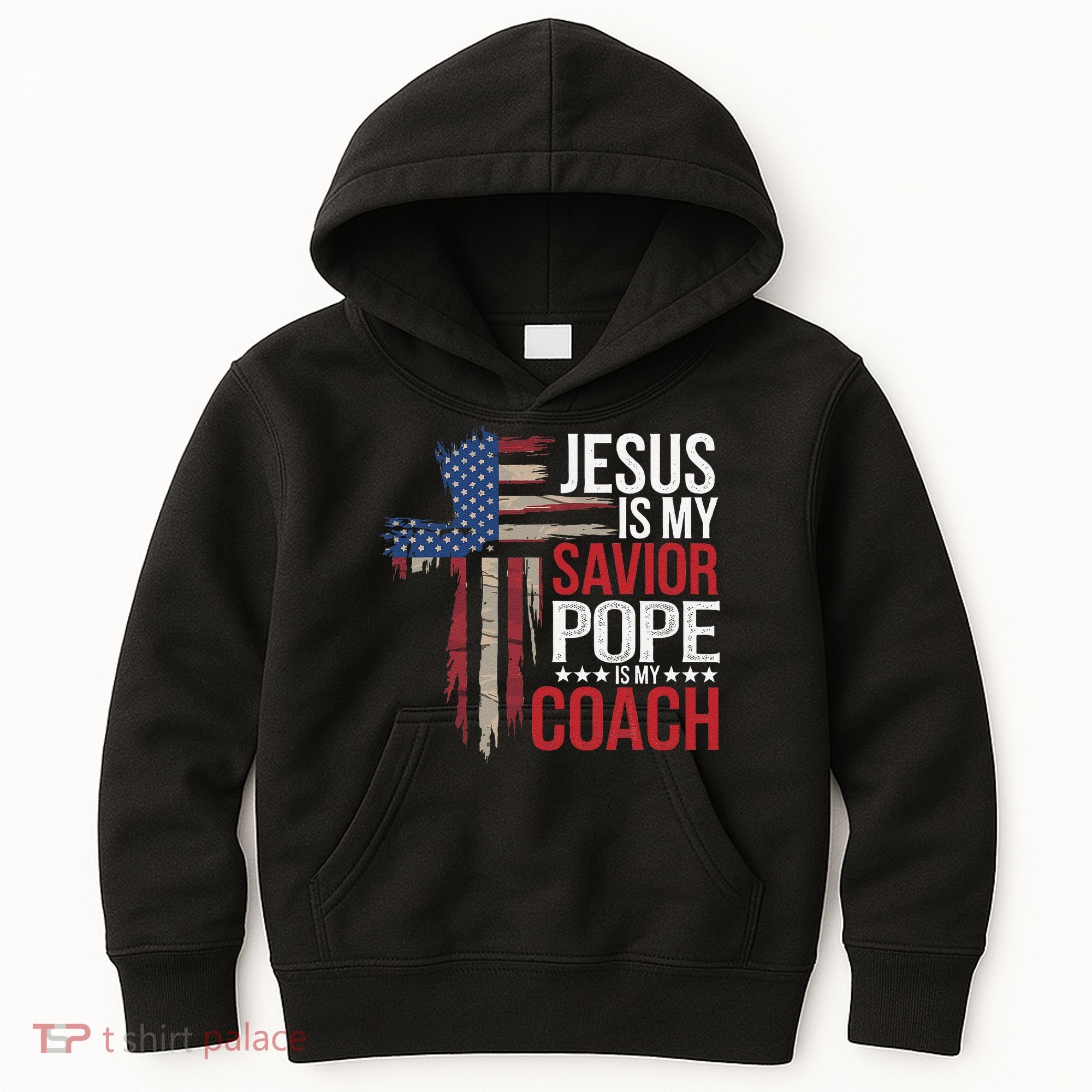 Jesus Is My Savior Pope Is My Coach Religious Quote Saying Kids Hoodie