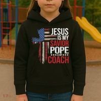 Jesus Is My Savior Pope Is My Coach Religious Quote Saying Kids Hoodie thumb 3