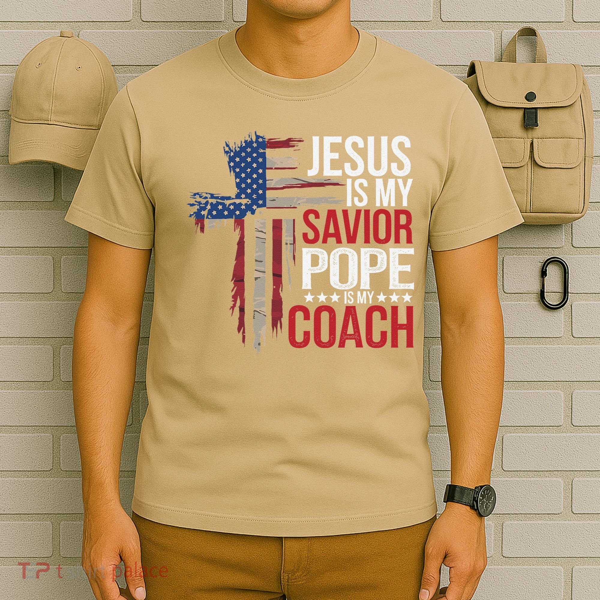 Jesus Is My Savior Pope Is My Coach Religious Quote Saying T-Shirt