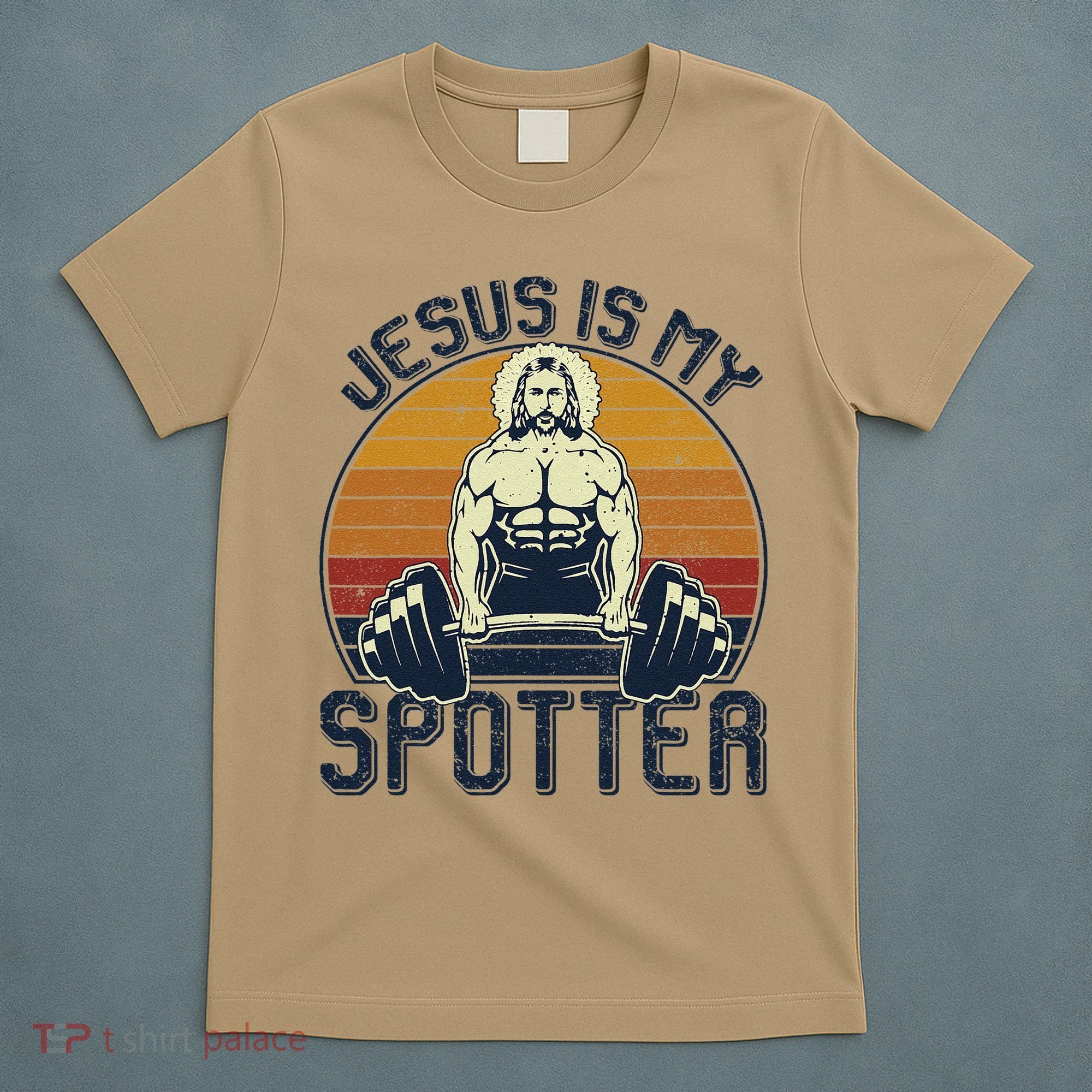 Jesus Is My Spotter Funny Christian Weightlifting Gym Gift T-Shirt