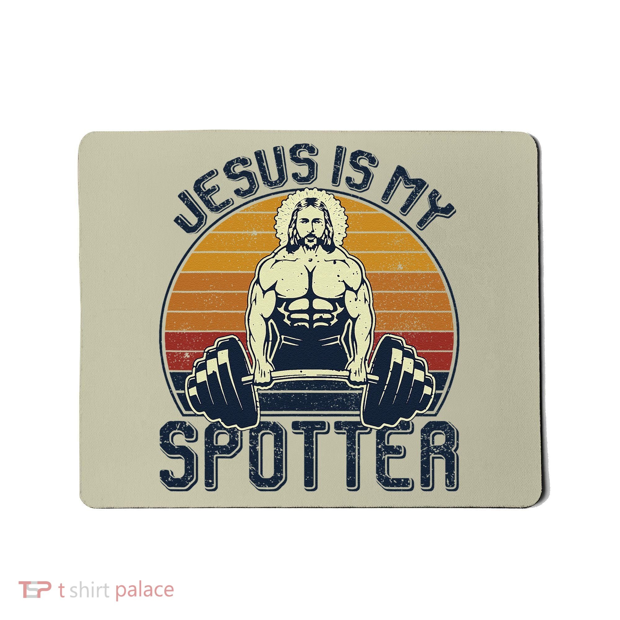 Jesus Is My Spotter Funny Christian Weightlifting Gym Gift Mousepad