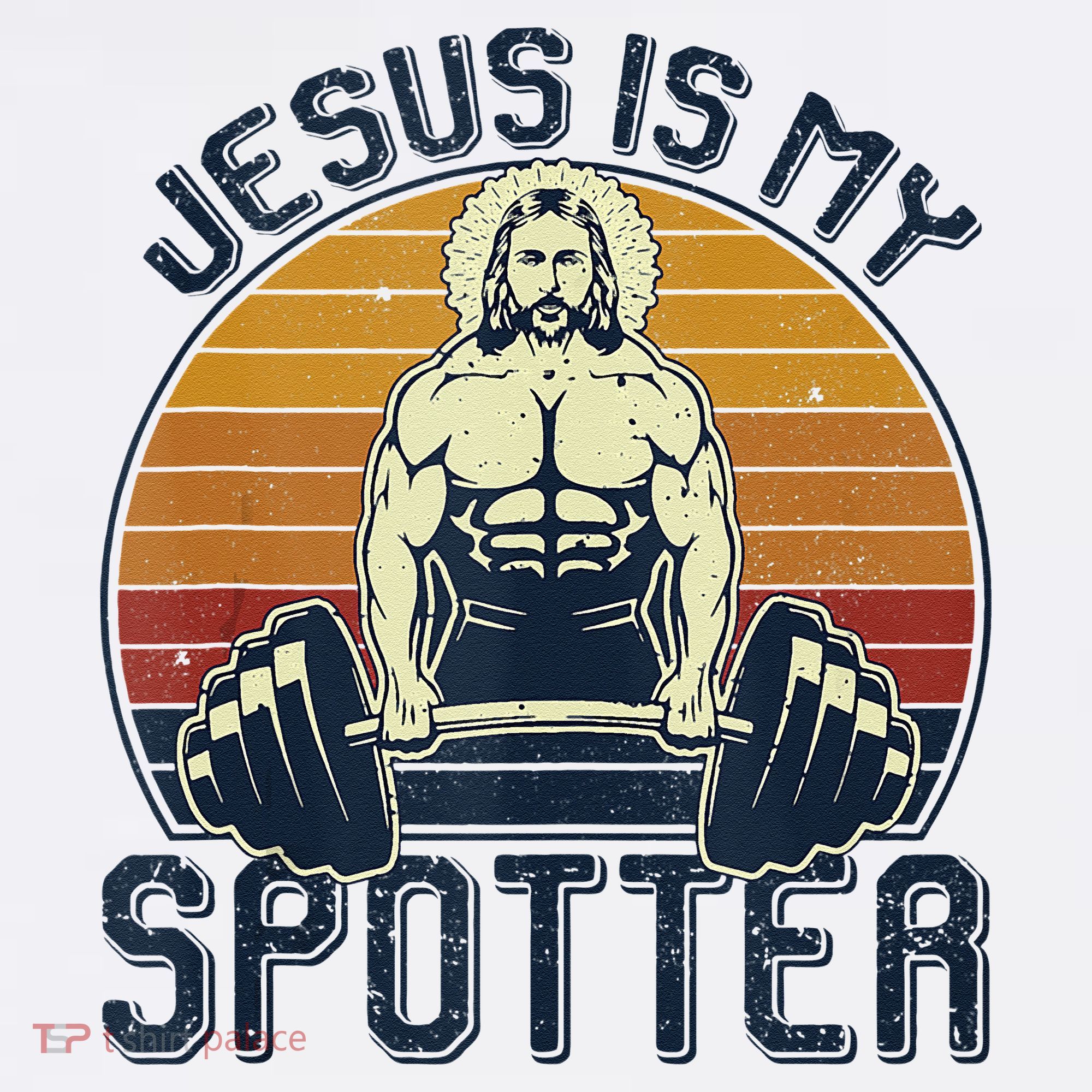Jesus Is My Spotter Funny Christian Weightlifting Gym T-Shirt