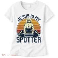 Jesus Is My Spotter Funny Christian Weightlifting Gym Women's T-Shirt thumb 0