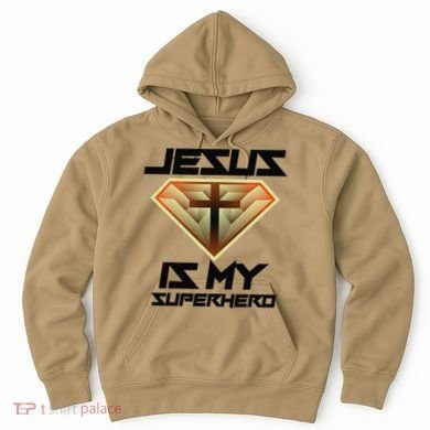 Jesus Is My Superhero Cute Powerful Christian Gift Hoodie