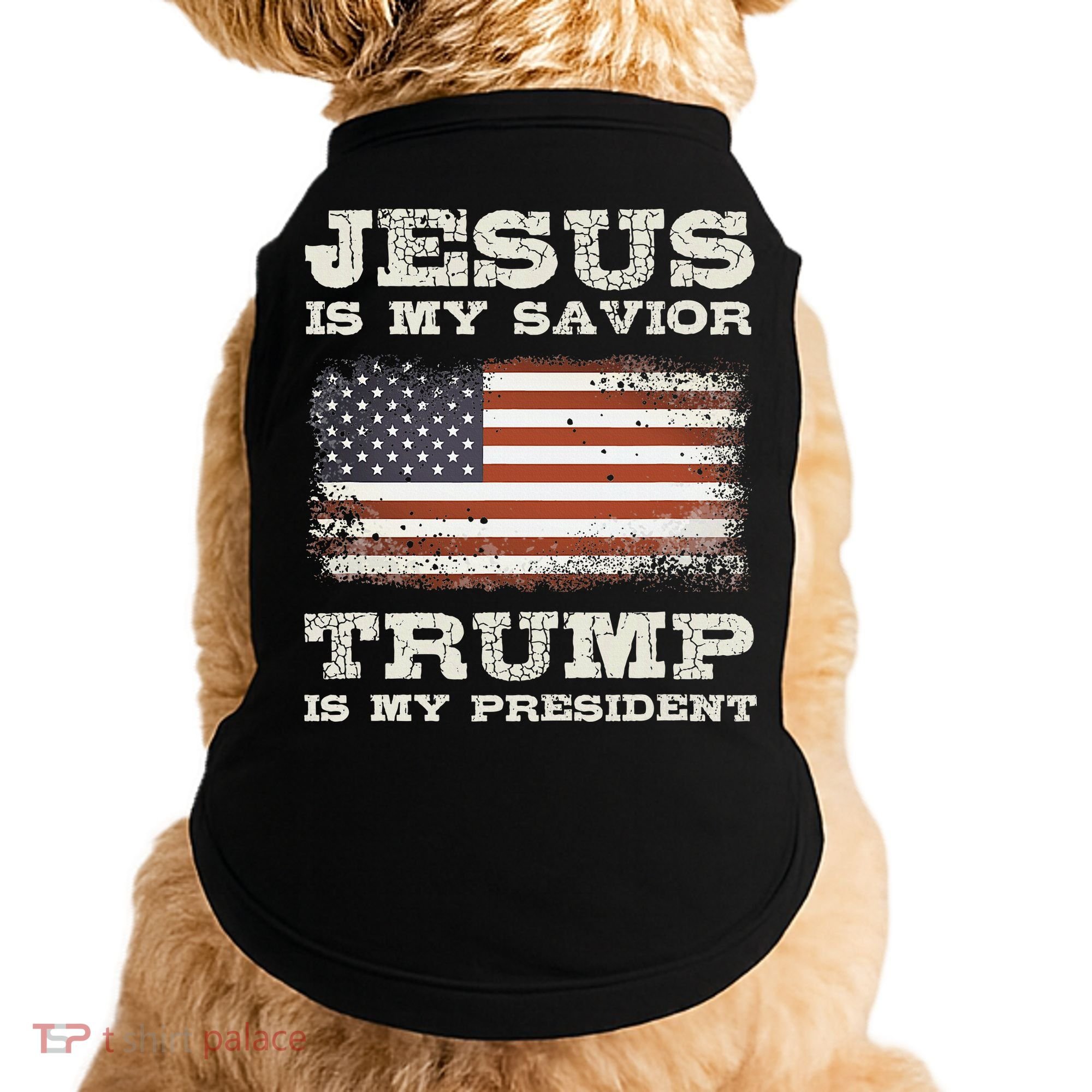 Jesus Is My Savior Trump Is My President Doggie Tank