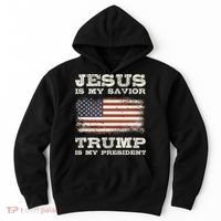 Jesus Is My Savior Trump Is My President Hoodie thumb 0