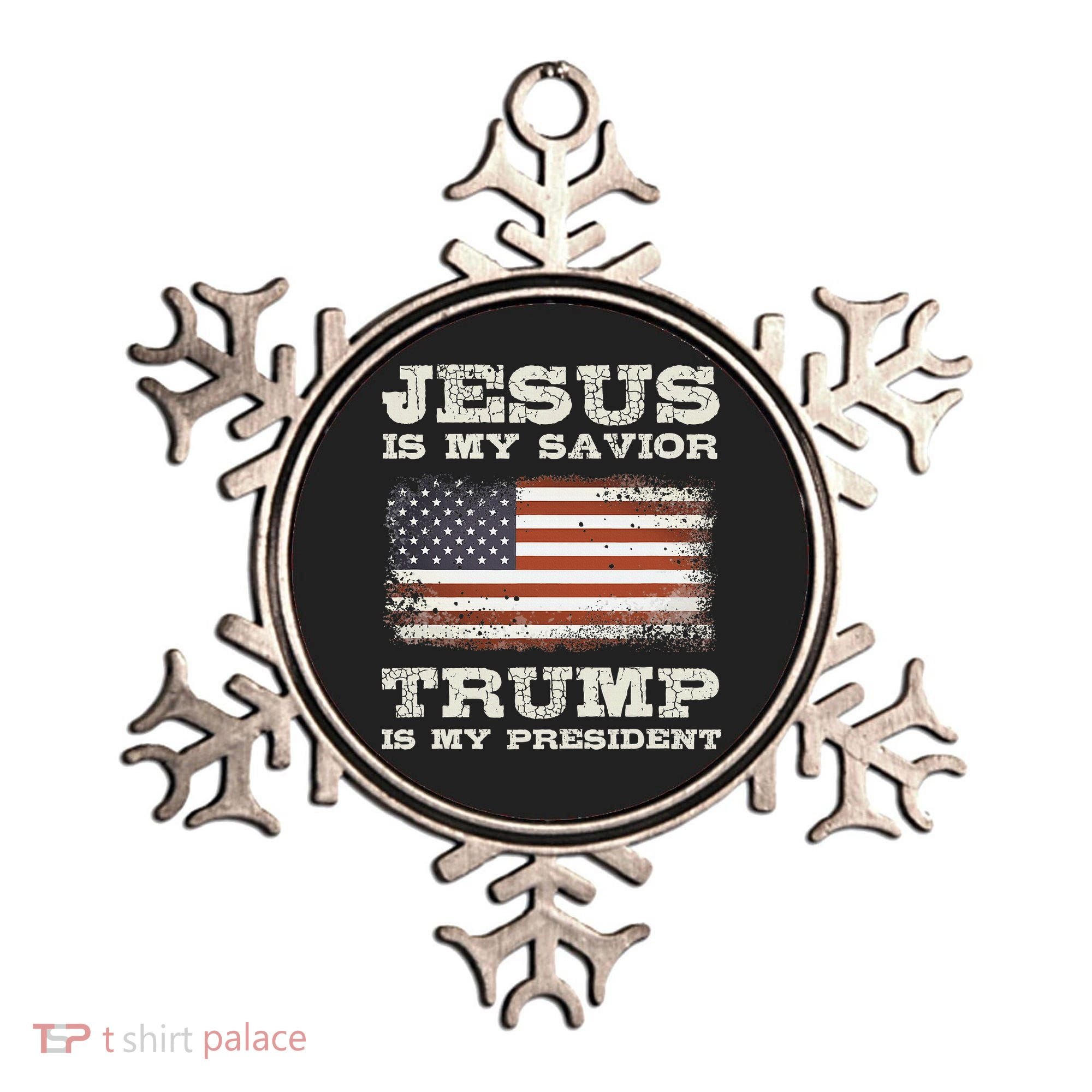 Jesus Is My Savior Trump Is My President Ornament