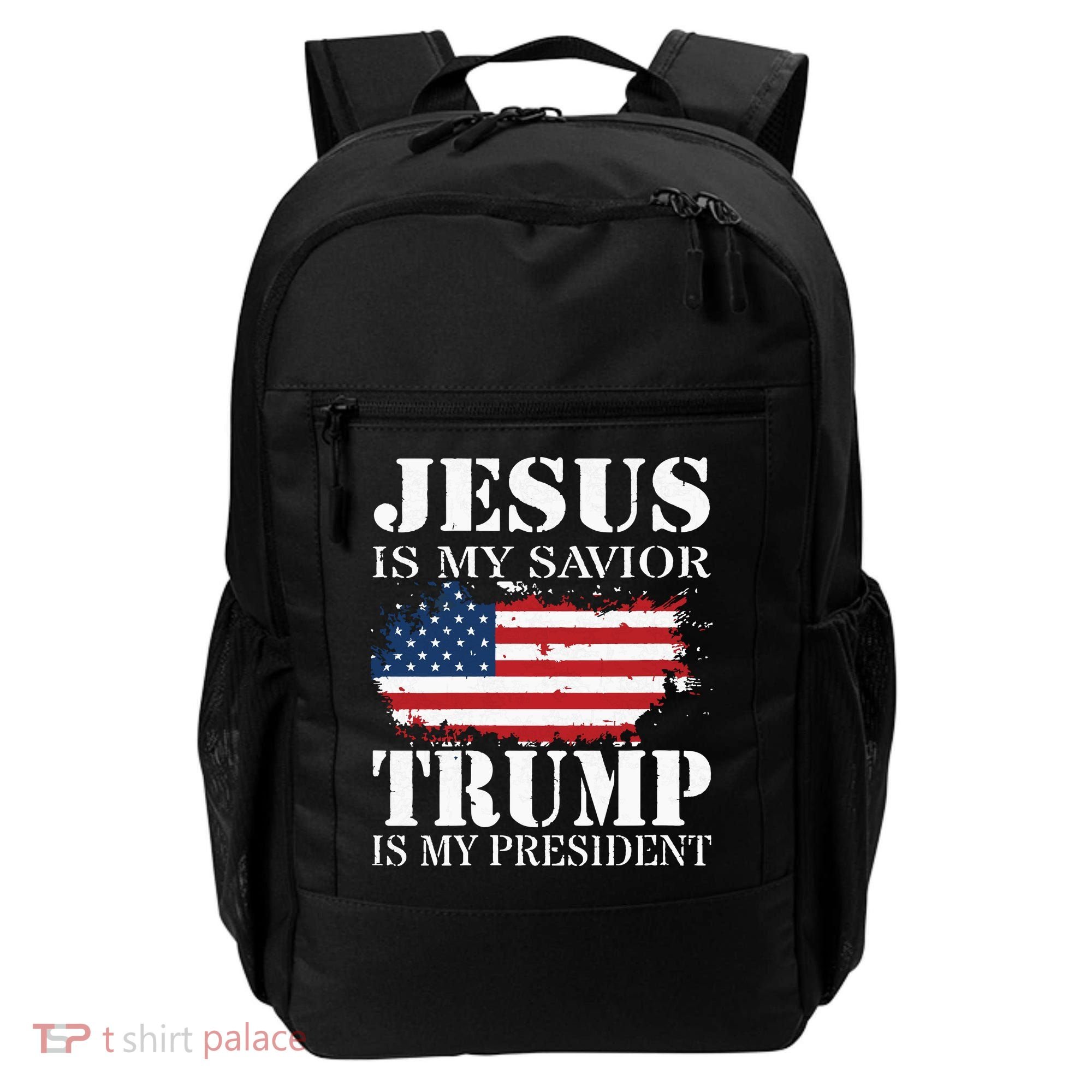 Jesus Is My Savior Trump Is My President Backpack