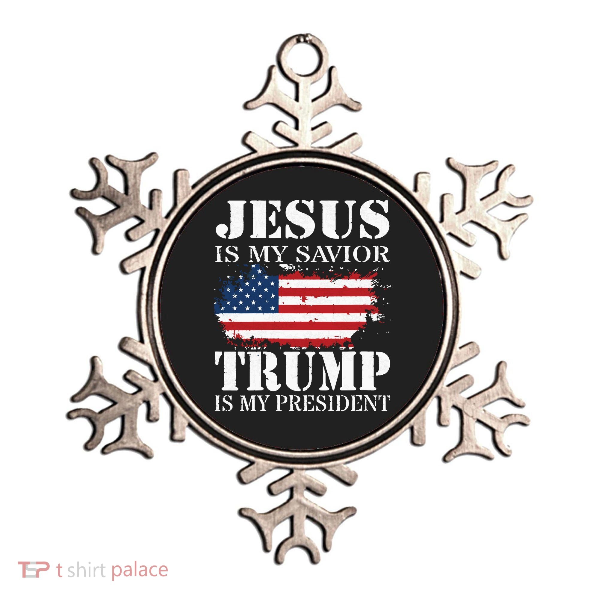 Jesus Is My Savior Trump Is My President Ornament