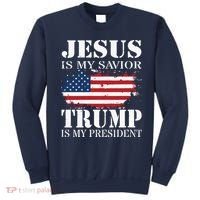 Jesus Is My Savior Trump Is My President Sweatshirt thumb 0