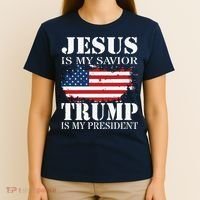 Jesus Is My Savior Trump Is My President T-Shirt thumb 4