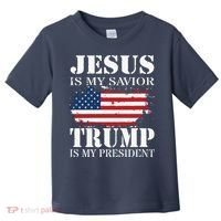Jesus Is My Savior Trump Is My President Toddler T-Shirt thumb 0