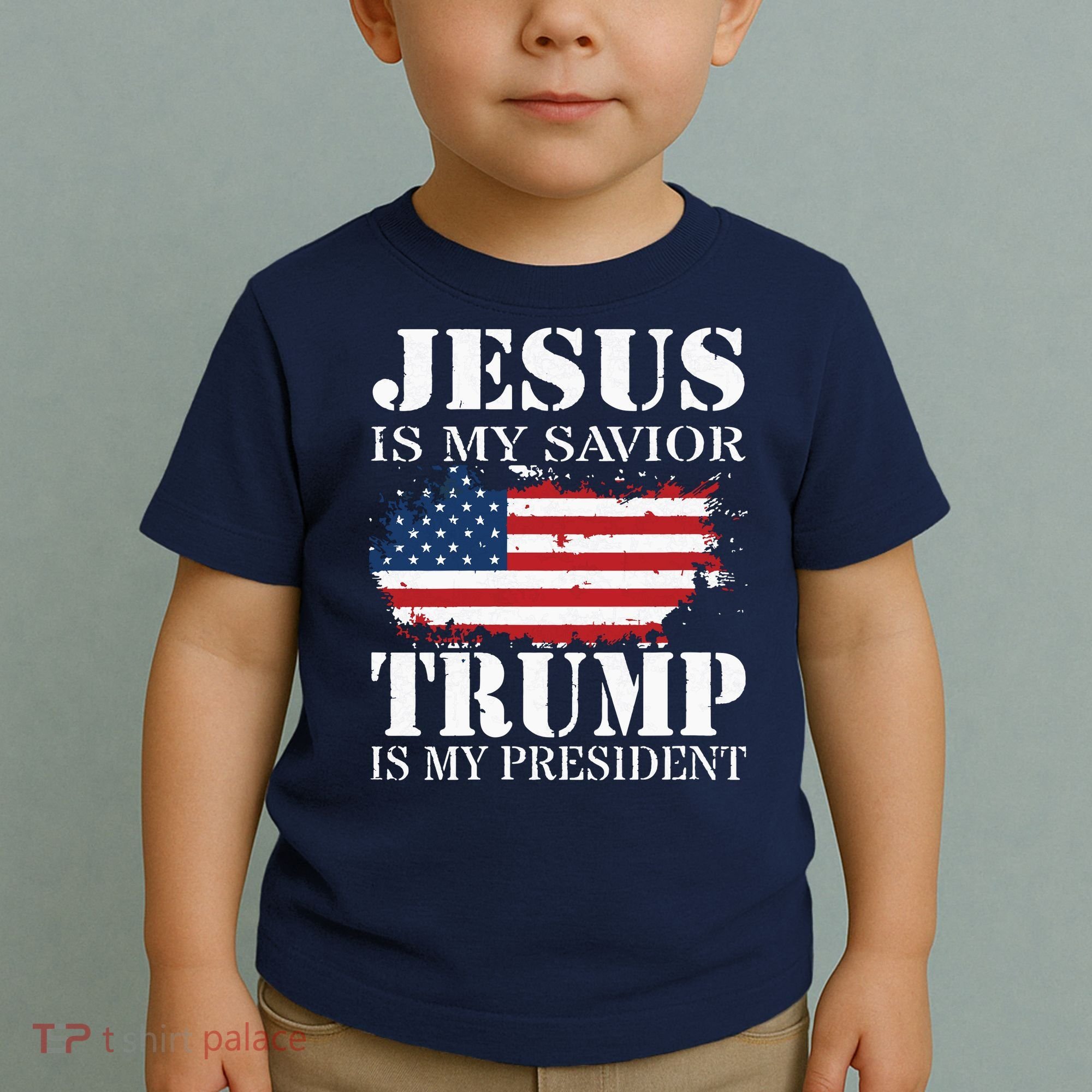 Jesus Is My Savior Trump Is My President Toddler T-Shirt